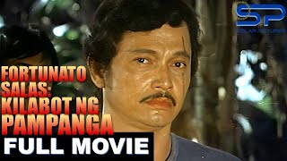 FORTUNATO SALAS KILABOT NG PAMPANGA  Full Movie  Action [upl. by Isacco]