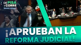 Reforma judicial quedó aprobada va a congresos locales  DPC con Nacho Lozano [upl. by Dylane]