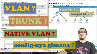 VLAN dan Trunk  Penjelasan dan Latihan  361 Implement VLANs amp Trunking [upl. by Eulalia]