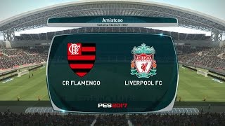 PES 2017  Flamengo vs Liverpool  Gameplay Pedido por Inscritos  Modo ESTRELA  Playstation 4 [upl. by Ahsurej]