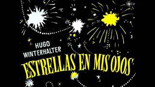 Hugo Winterhalter  Junto A La Luz De Las Estrellas [upl. by Eelrefinnej706]