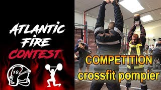 Compétition CROSSFIT POMPIER Atlantic Fire Contest [upl. by Natie260]