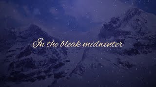 In the Bleak Midwinter Official Lyric Video  Keith amp Kristyn Getty [upl. by Oiramed]