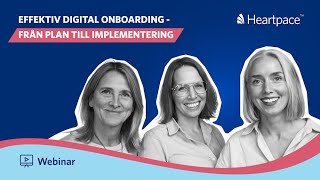 Webinar Effektiv Digital Onboarding  Från Plan till Implementering [upl. by Cecilius283]