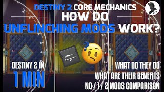 How do unflinching mods work in Destiny 2 D2 in 1 Minute [upl. by Christmann81]