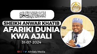 Sheikh Anwar Khatib Afariki Dunia Kwa Ajali 31072024 Allah Amrahamu Na Amsamehe Madhambi Yake [upl. by Htebazil]