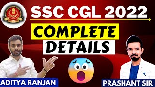 🔴SSC CGL 2022 COMPLETE DETAILS 💥  क्या नया हुआ है 😲  EXAM PATTERN  BY ADITYA amp PRASHANT SIR [upl. by Davie767]