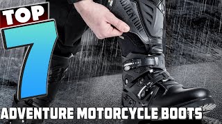 7 Best Adventure Motorcycle Boots for Maximum Protection [upl. by Coopersmith]