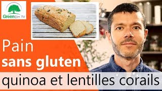 Recette de Pain sans Gluten aux Céréales Germées Quinoa et Lentilles corail 2018 [upl. by Osei557]