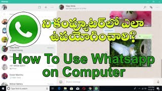 How to use whatsapp on computer in Telugu  Whatsappweb [upl. by Beniamino]