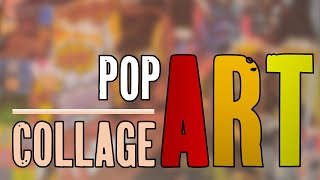 MAKING A POP ART COLLAGE [upl. by Aynatal]