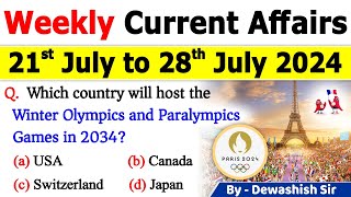 21st July to 28th July 2024 Current  July 2024 Weekly MCQs Current Affairs  Current Affair 2024 [upl. by Ardna95]