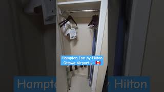 Hampton Inn by Hilton Ottawa Airport ROOM TOUR hilton hiltonhotel [upl. by Choong]