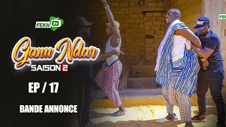 GANU NDAR SAISON 2 NIANKOU AK MANOUMBÉ EPISODE 17 bande annonce [upl. by Muriel]