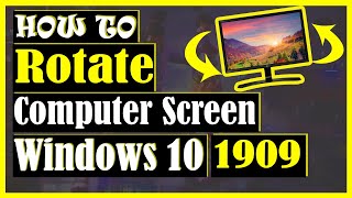 How to rotate Computer Screen in Windows 10 1909 [upl. by Rehpinnej]