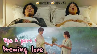 Part 1  Jurus  Jurus Menggoda  Brewing Love Eps 6 [upl. by Maggs]