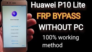 Huawei P10 lite frp bypass huawei P10 lite google account remove without pcP10 frp bypass [upl. by Rahsab]