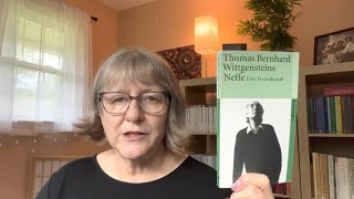 Talking about Thomas Bernhard amp his book „Wittgenstein’s Nephew“ [upl. by Ytteb]