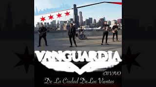 De La Ciudad De Los Vientos Grupo VANGUARDIA Disco en vivo Vol 2 [upl. by Shelia]