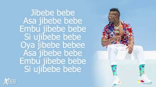 Jibebe Lyrics [upl. by Erodoeht]