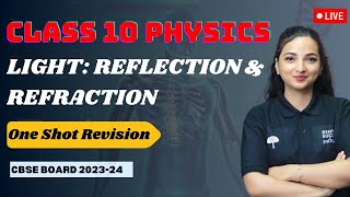 Light Reflection and Refraction 🔥 CLASS 10 Science  One Shot Revision  78 Days Challenge [upl. by Betta416]