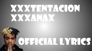 XXXTENTACION  XXXANAX OFFICIAL LYRICS [upl. by Jacobson]