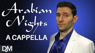 Arabian Nights A Cappella by David McCoul [upl. by Asamot450]