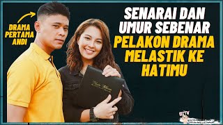 Senarai Dan Umur Sebenar Pelakon Melastik Ke Hatimu Andi Bernadee Janna Nick [upl. by Belcher]