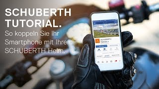 SCHUBERTH Tutorial So koppeln Sie Ihr Smartphone mit Ihrem SCHUBERTH Helm [upl. by Carine]