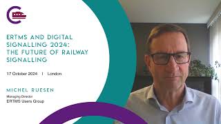 Michel Ruesen from ERTMS Users Group  ERTMS and Digital Signalling 2024 [upl. by Garv507]