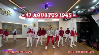 17 AGUSTUS 1945  HARI MERDEKA  SENAM KREASI TERBARU 2024  DAM FIT CLUB  CHOREO BY ZIN DETTY [upl. by Emmalynne]