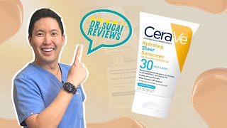 Dermatologist Reviews CeraVe’s NEW Hydrating Sheer Sunscreen is this worthy of your Routine [upl. by Essirehs]