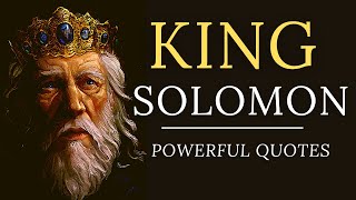 45 Life Changing Quotes By King Solomon The Wisest Man That EVER Lived  Artistic Motivation [upl. by Rafferty]