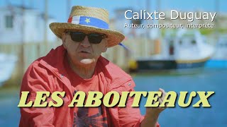 LES ABOITEAUX Calixte Duguay [upl. by Caren]