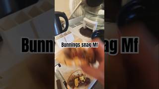 BUNNINGS SNAG Mf [upl. by Damon832]