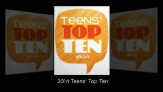 Official 2014 Teens Top Ten [upl. by Adnilreb834]