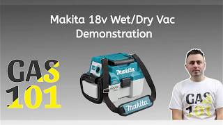 Makita 18v Cordless Wet Vac DVC750LZ Demonstration [upl. by Aetnuahs686]