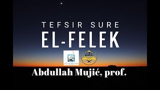 TEFSIR SURE ELFELEK  Abdullah Mujić prof [upl. by Airan920]