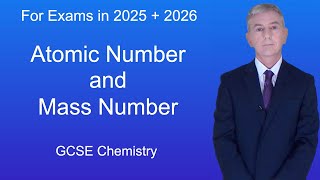 GCSE Chemistry Revision quotAtomic Number and Mass Numberquot [upl. by Tilford]