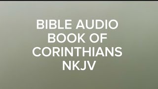 AUDIO BIBLENKJV1 CORINTHIANS 10  16 The word of life [upl. by Adaline633]