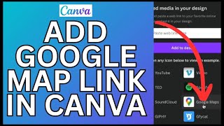 How to Add Google Map Link in Canva 2024 [upl. by Nyrrat]