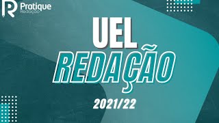 Como fazer redação UEL 2021 2022  Vestibular [upl. by Llenra]