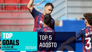 TOP GOLES Agosto LALIGA Hypermotion 20232024 [upl. by Amsirahc]