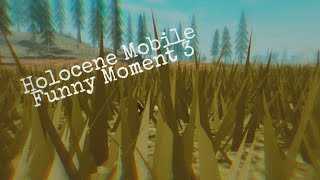 Holocene Mobile Funny Moment 3  Gaboon Viper  Holocene Mobile Roblox [upl. by Picco]