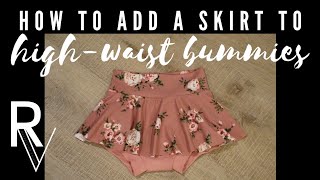 How To Add a Skirt to HighWaist Bummies [upl. by Ahsieker]