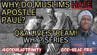 QampA Livestream Why do Muslims Hate Apostle Paul in the Bible [upl. by Yemac]