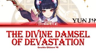 Genshin Chinese VA  The Divine Damsel of Devastation 神女劈观 Yunjin云堇 Lyrics ChiPinEng [upl. by Nevile391]