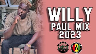 BEST OF WILLY PAUL MIX 2023  WILLY PAUL THEE POZZE  DJ LORZA  TOTO BEMBELEZA CHOCOLATE  POZZE [upl. by Aznerol]