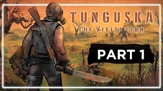 Getting Started  Tunguska The Visitation  Part 1 [upl. by Grace]