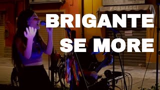 BRIGANTE SE MORE Live VoiceampGuitar ᐧ Progetto Parthenias Duo [upl. by Acimaj]